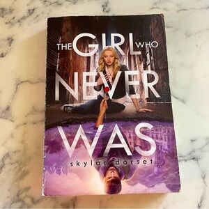 The girl who never was: Skylar Dorset